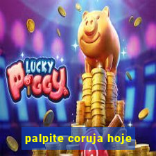 palpite coruja hoje